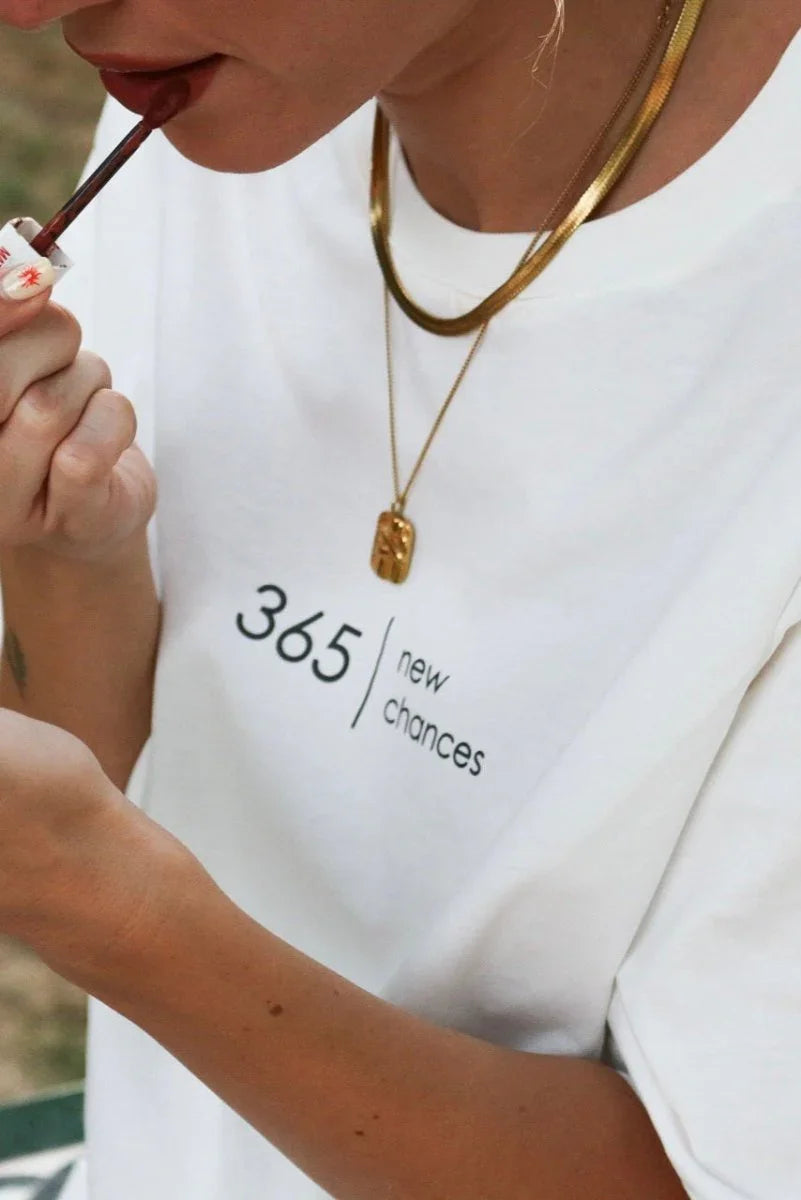365 new chances tshirt - MIMHI MAISON