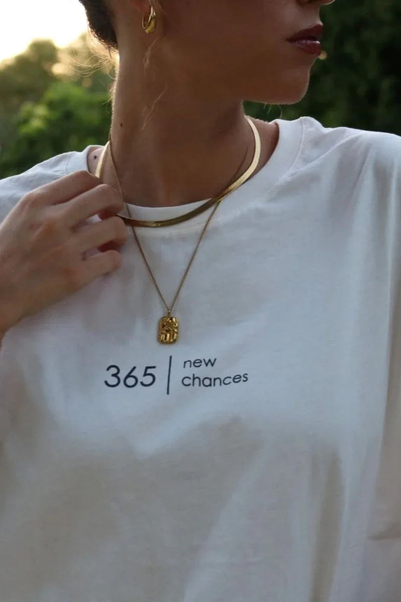 365 new chances tshirt - MIMHI MAISON