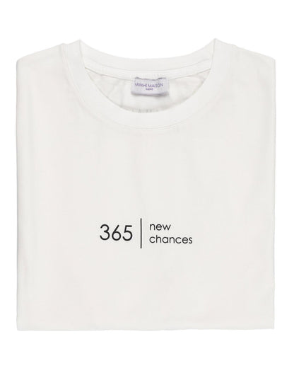 365 new chances tshirt